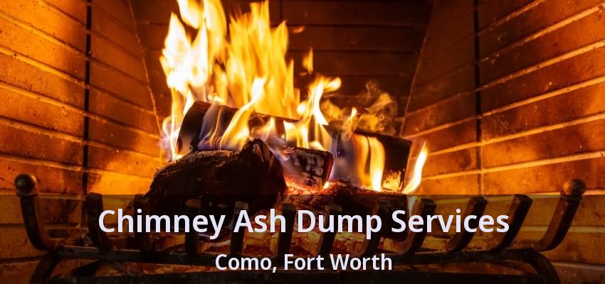 Chimney Ash Dump Services Como, Fort Worth - TX