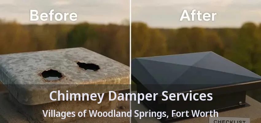 Chimney Damper Services Villages of Woodland Springs, Fort Worth - TX