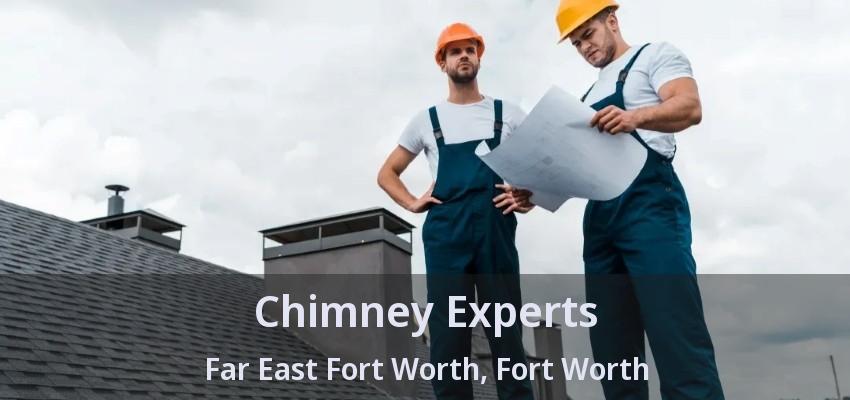 Chimney Experts Far East Fort Worth, Fort Worth - TX