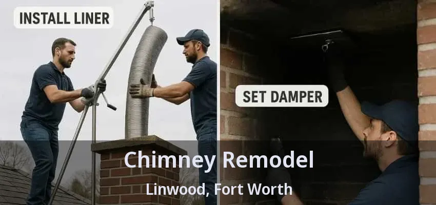 Chimney Remodel Linwood, Fort Worth - TX