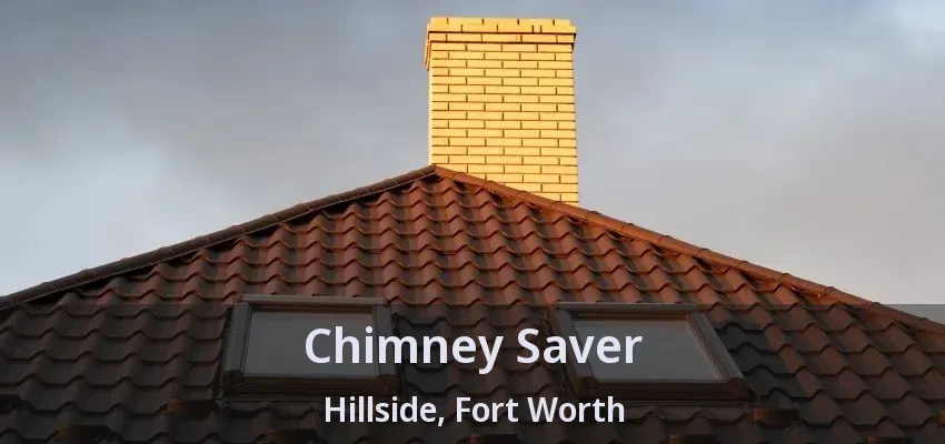 Chimney Saver Hillside, Fort Worth - TX