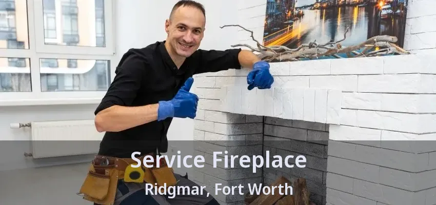 Service Fireplace Ridgmar, Fort Worth - TX